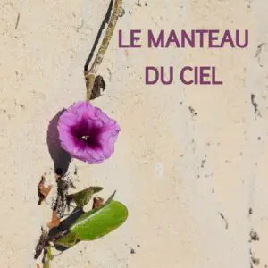 Le manteau du ciel