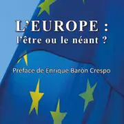 L'Europe : l'être ou le néant ?