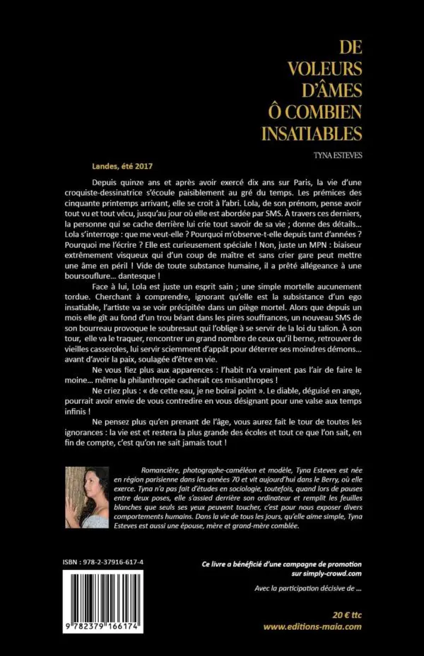De voleurs d’âmes ô combien insatiables