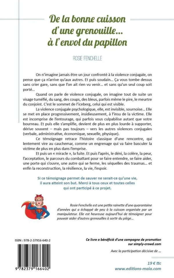 De la bonne cuisson d'une grenouille… à l'envol du papillon