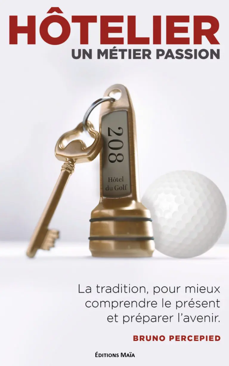 Hotelier un metier passion Percepied Bruno