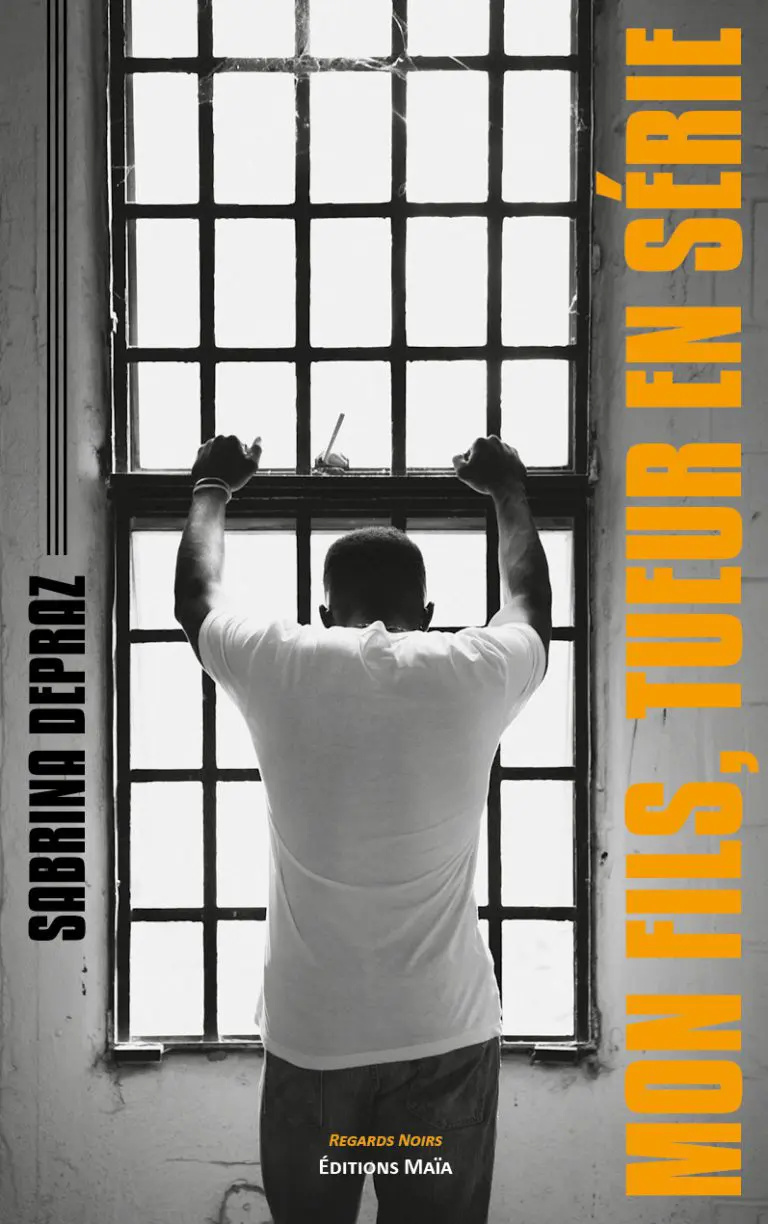 Mon fils tueur en serie Sabrina Depraz