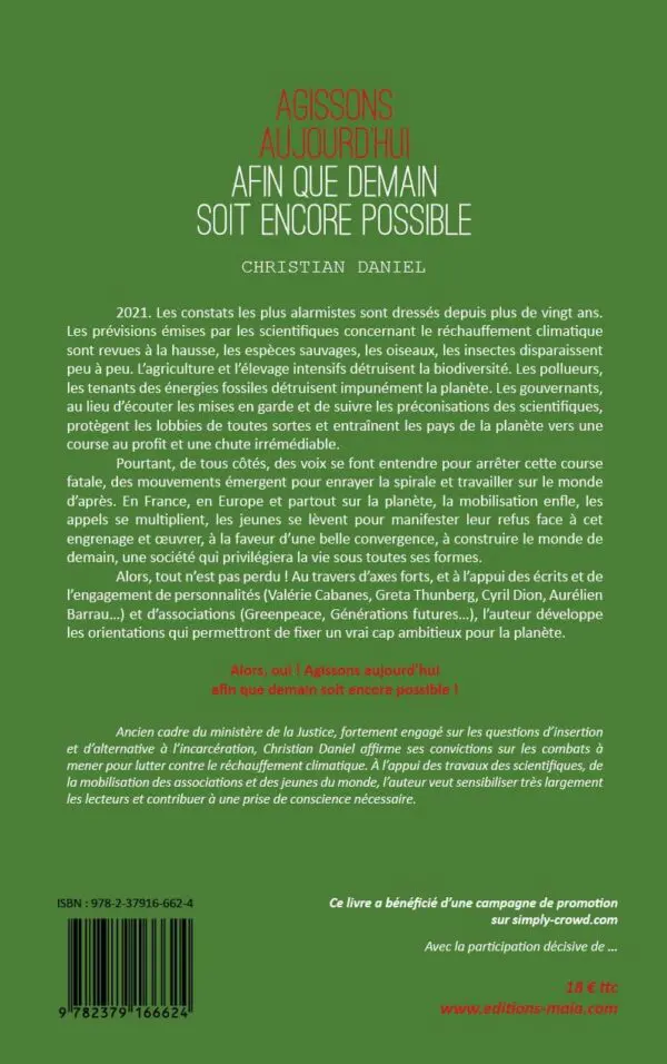 Agissons aujourd'hui afin que Demain soit encore possible