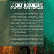 Le Chef d'Orchestre, Tome 1 : Les nocturnes Chant et la note impure