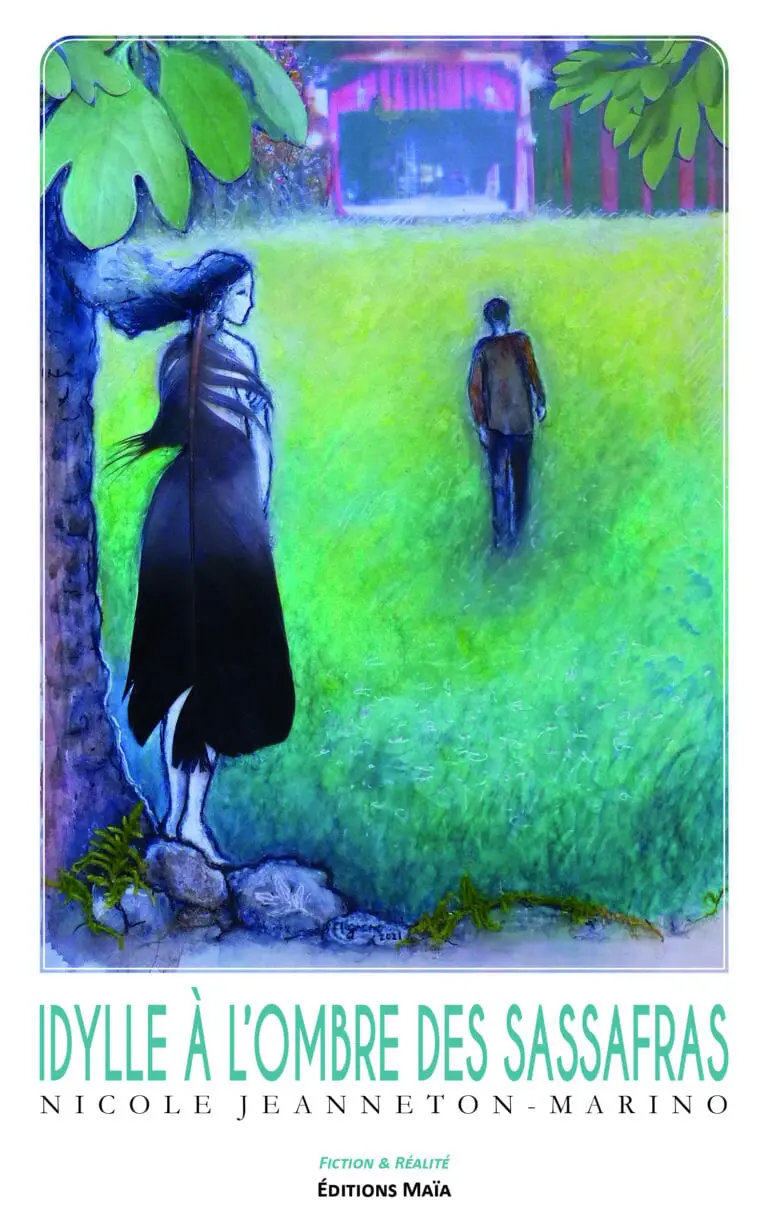 Idylle a l'ombre des sassafras Nicole Jeanneton-Marino