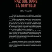 On ne fait pas que dans la dentelle