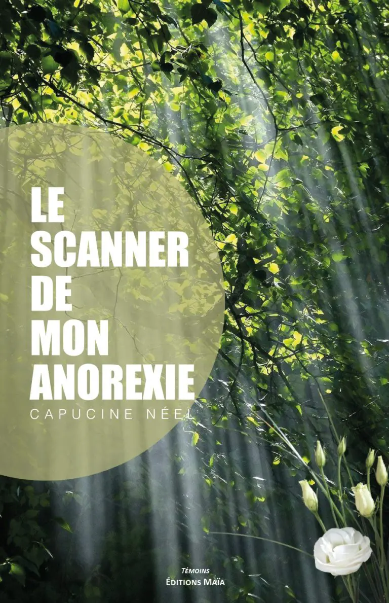Le scanner de mon anorexie Capucine Neel