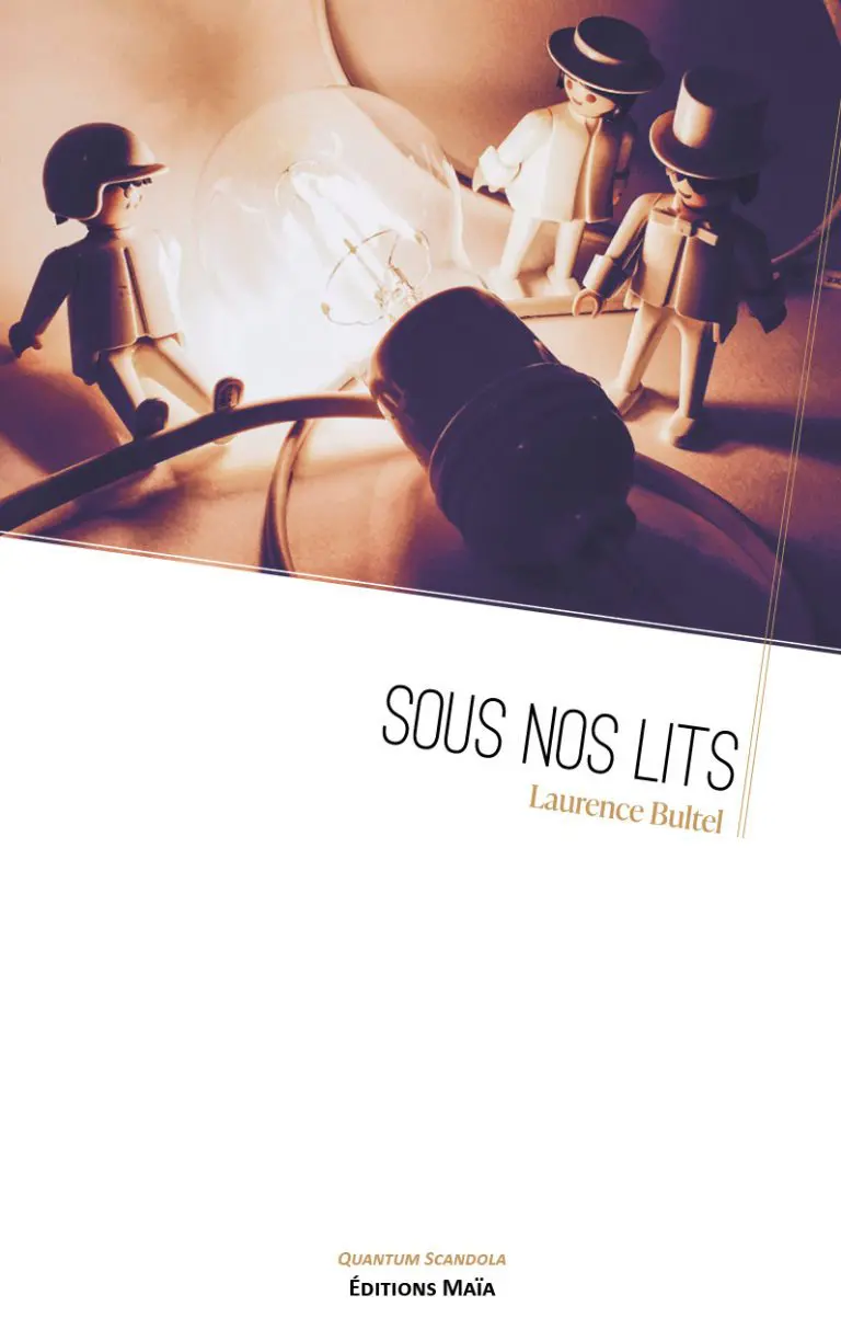 Sous nos lits Laurence Bultel