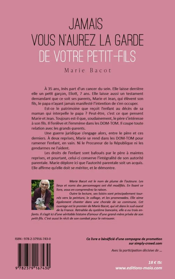 Jamais vous n'aurez la garde de votre petit-fils