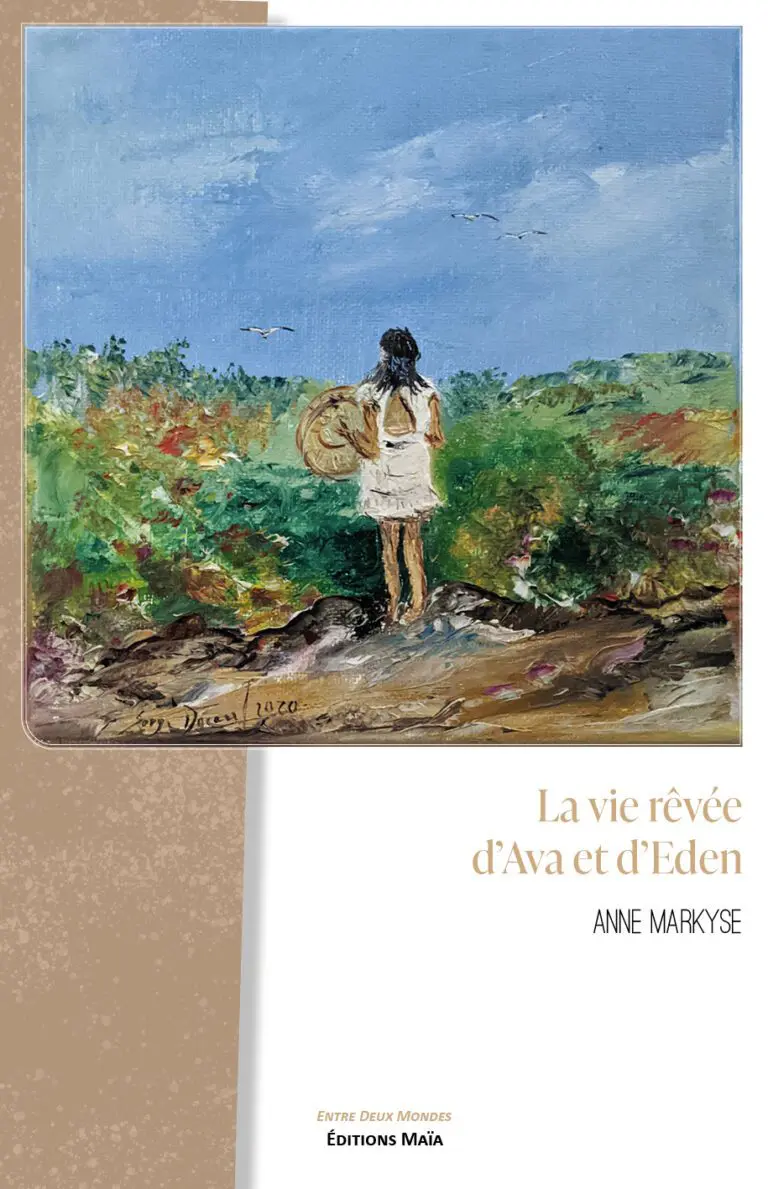 La vie revee d'Ava et d'Eden Anne Markyse