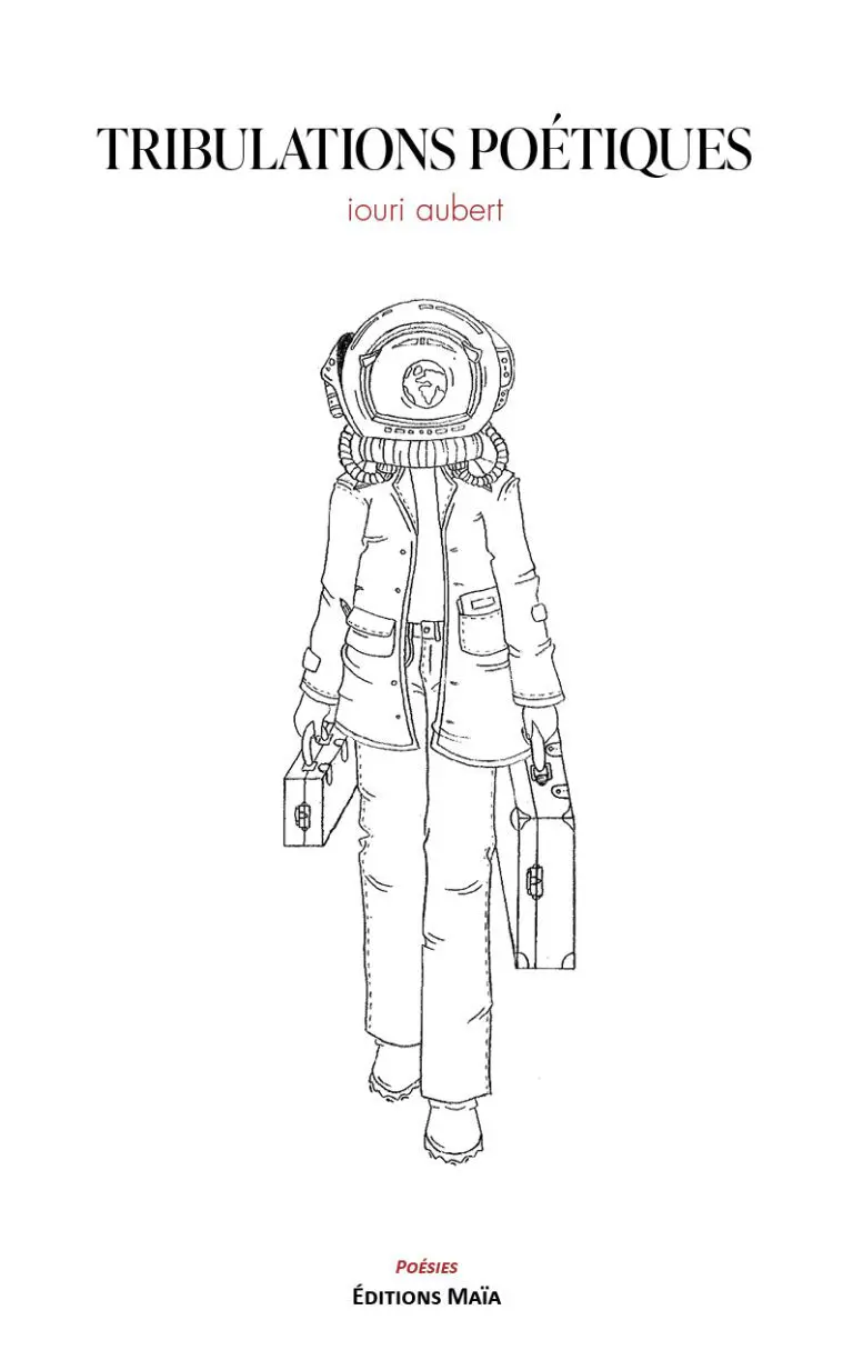 Tribulations poetiques Iouri Aubert