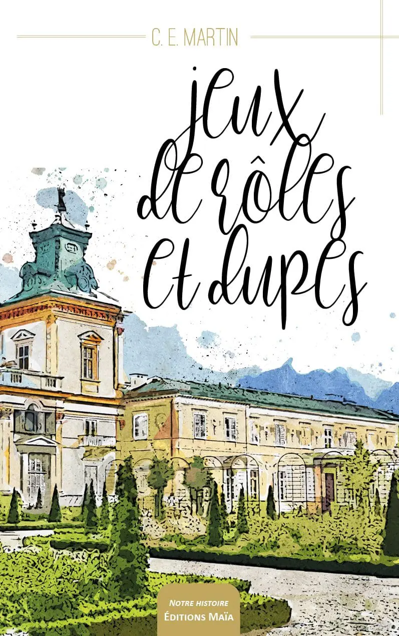Entretien avec Catherine Martin – Jeux de rôles et dupes