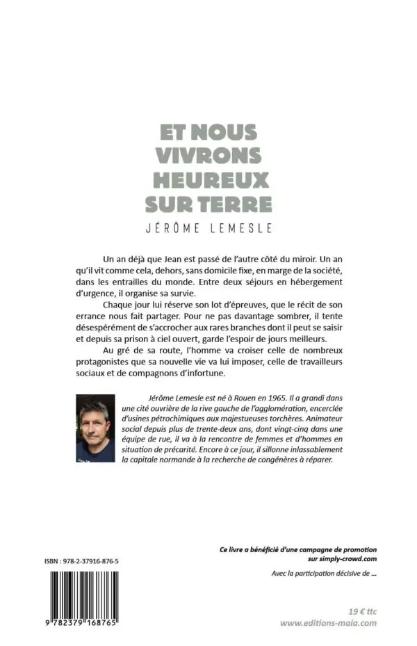 Et nous vivrons heureux sur Terre.