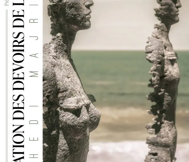 Entretien avec Hedi Majri – Déclaration des devoirs de l’homme