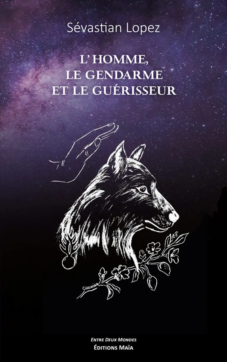 l'homme, le gendarme et le guerisseur Sévastian Lopez