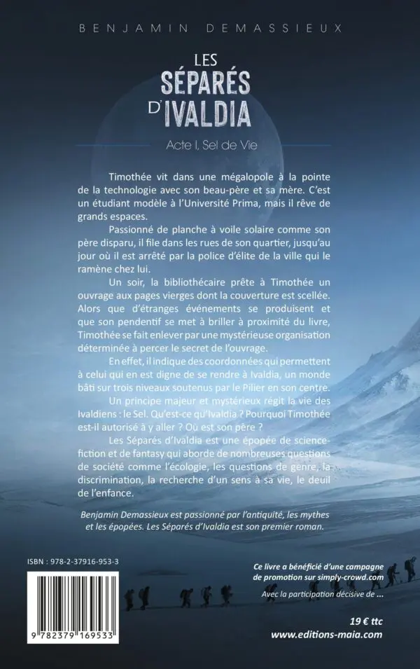 Les Séparés d’Ivaldia, Acte I, Sel de Vie.