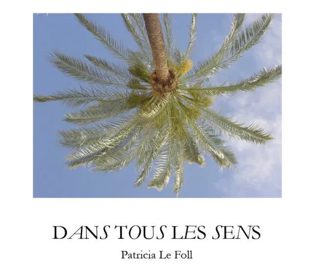 Entretien avec Patricia Le Foll – Dans tous les sens