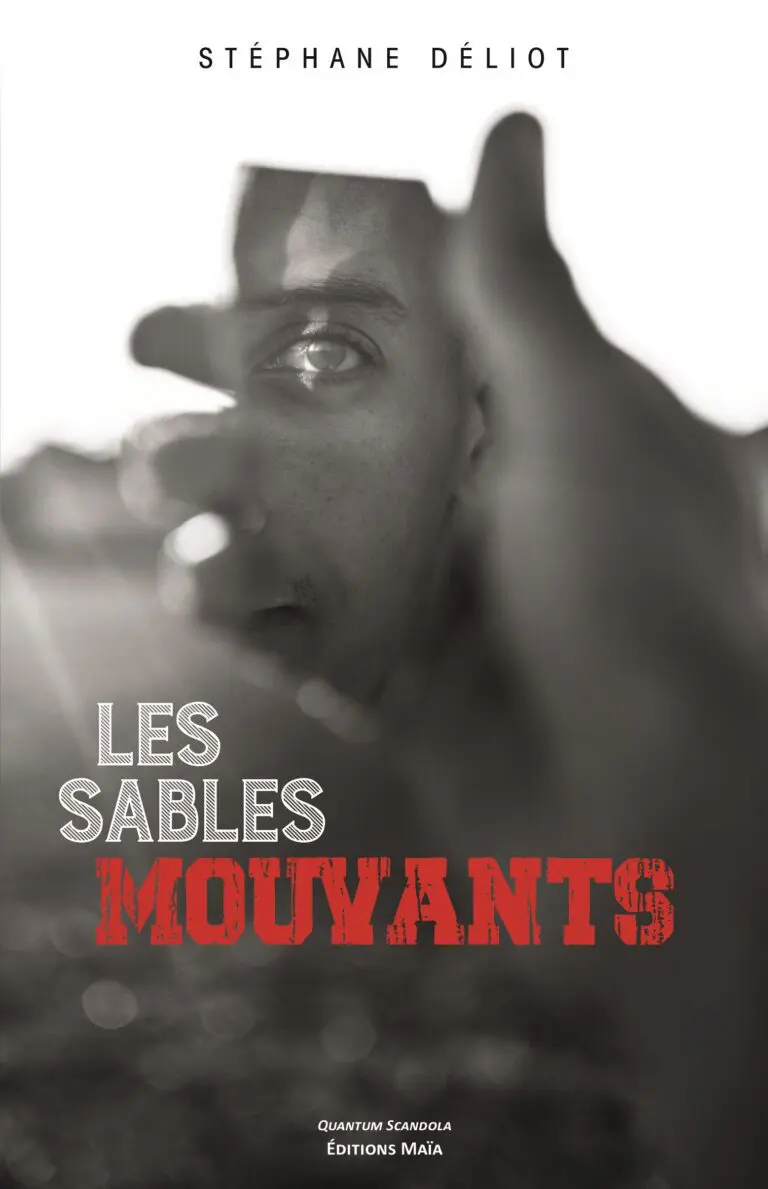 Les sables mouvants Stéphane Deliot