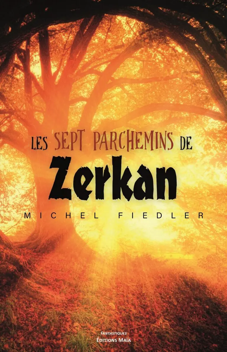 Les sept parchemins de Zerkan Michel Fiedler