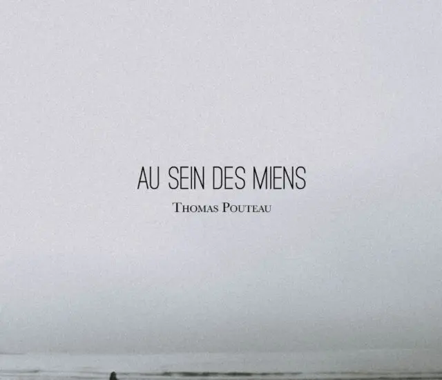 Entretien avec Thomas Pouteau – Au sein des miens