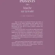 Les Passants - partie 2 : Marche sur ta route