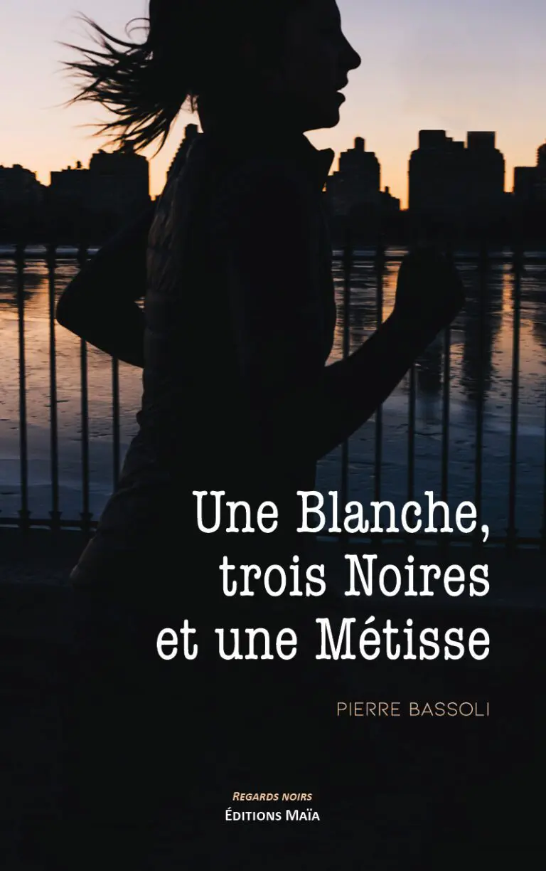 Une Blanche, trois Noires et une Métisse Pierre Bassoli