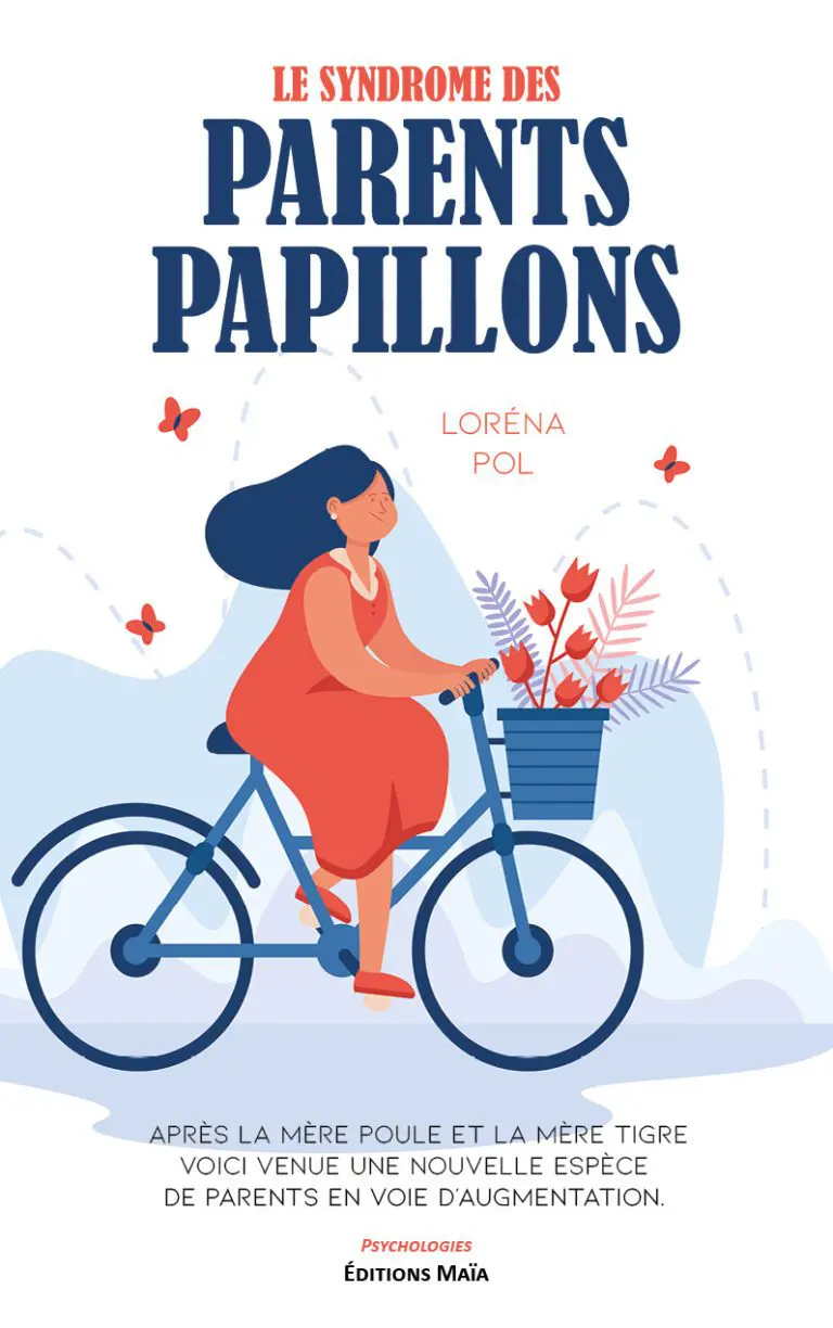 Le sydrome des parents papillons Lorena Pol