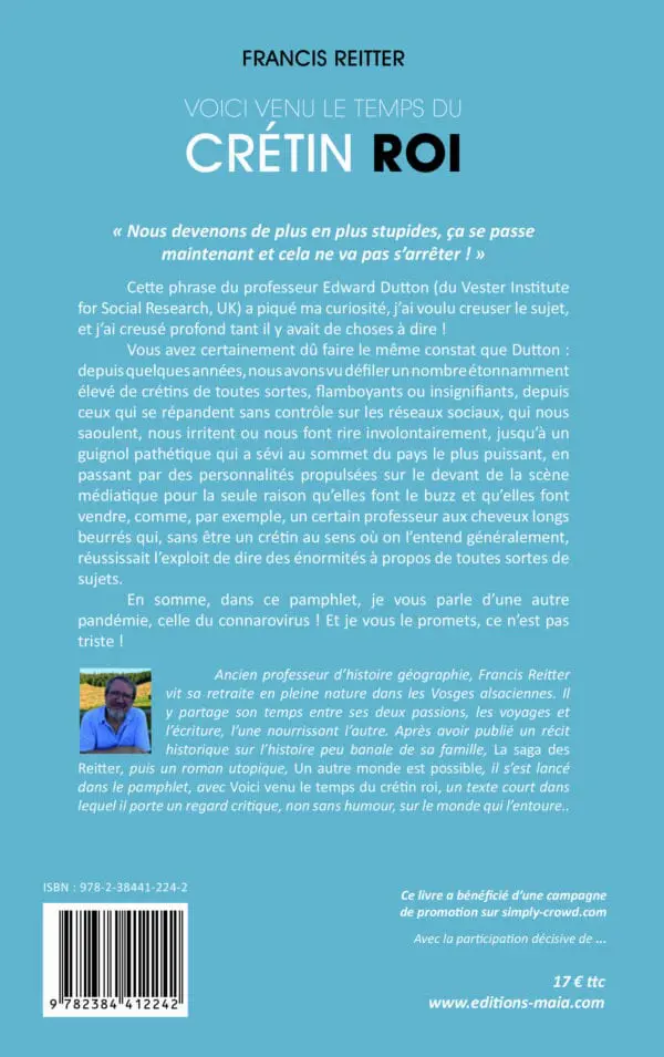 Voici venu le temps du crétin roi