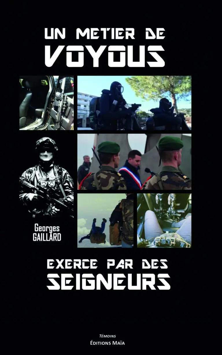 Un métier de voyous exercé par des seigneurs Georges Gaillard