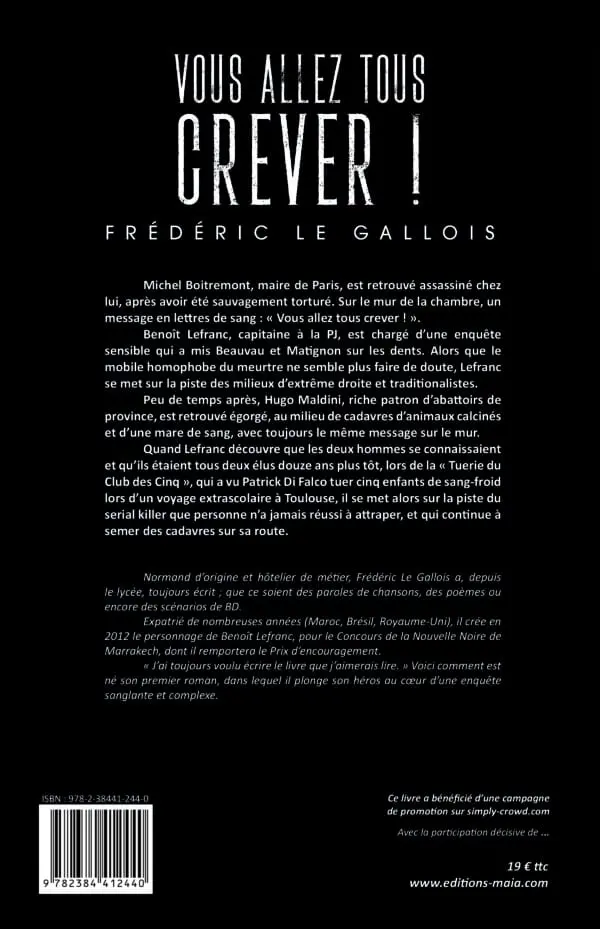 Vous allez tous crever !