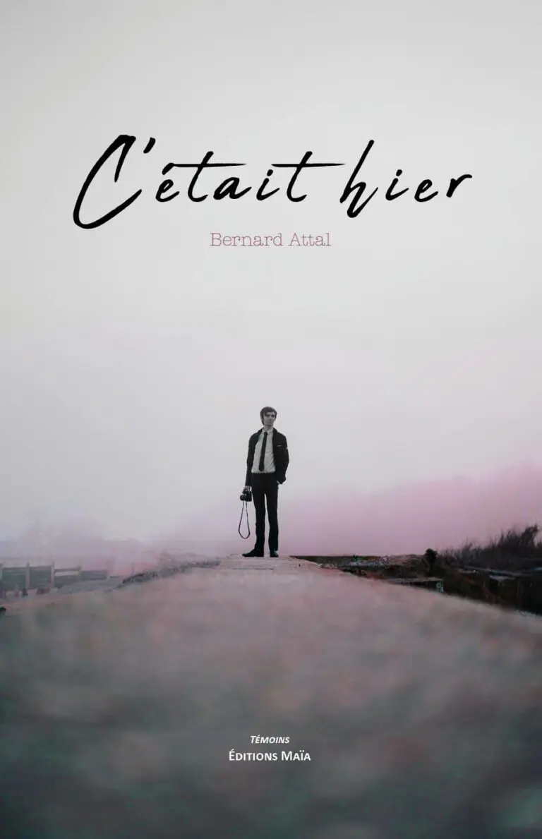 C'etait hier Bernard Attal