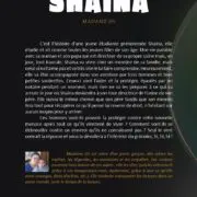 L’histoire de la vie mouvementée de Shaina
