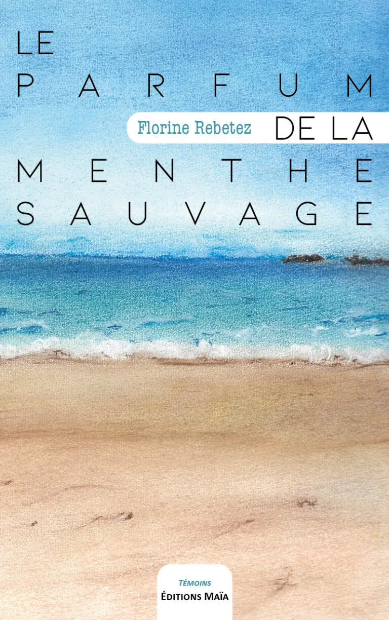Le parfum de la menthe sauvage Florine Rebetez