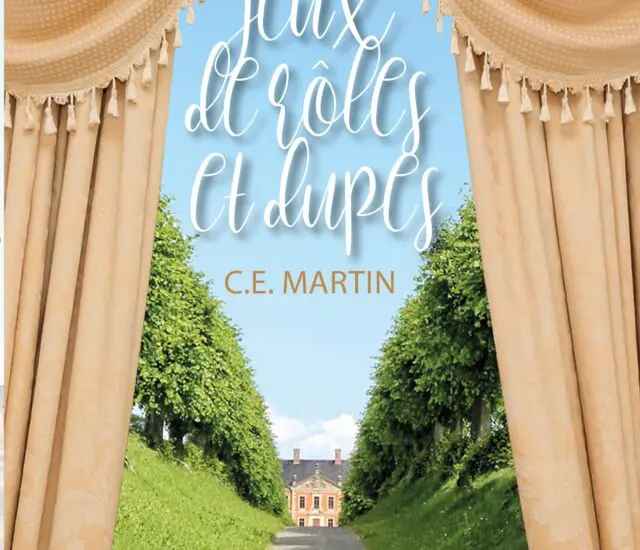 Entretien avec C. E. Martin – Jeux de rôles et dupes – Vol. 2