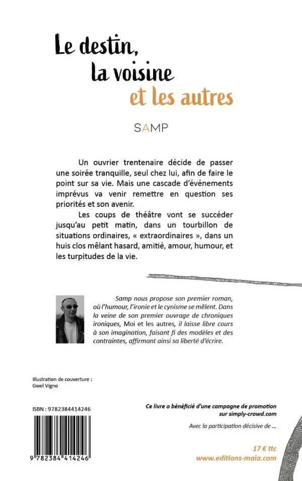 Le destin, la voisine et les autres