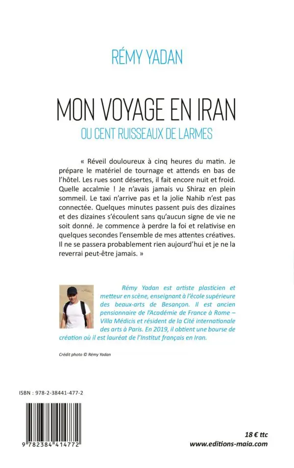 Mon voyage en Iran ou Cent ruisseaux de larmes