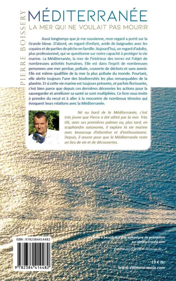 Méditerranée, la mer qui ne voulait pas mourir : témoignages !