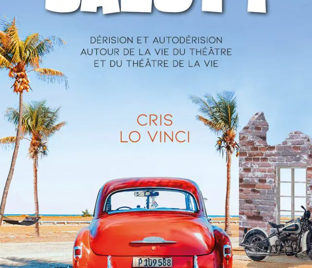 Entretien avec Cris Lo Vinci – Ciao mon frère, salut !