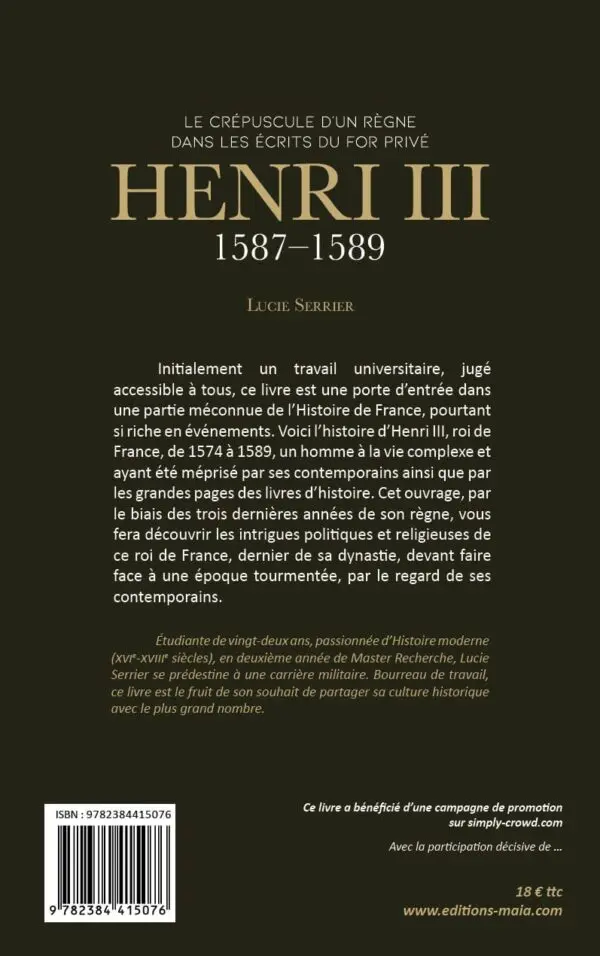 Le crépuscule d’un règne dans les écrits du for privé : Henri III 1587-1589