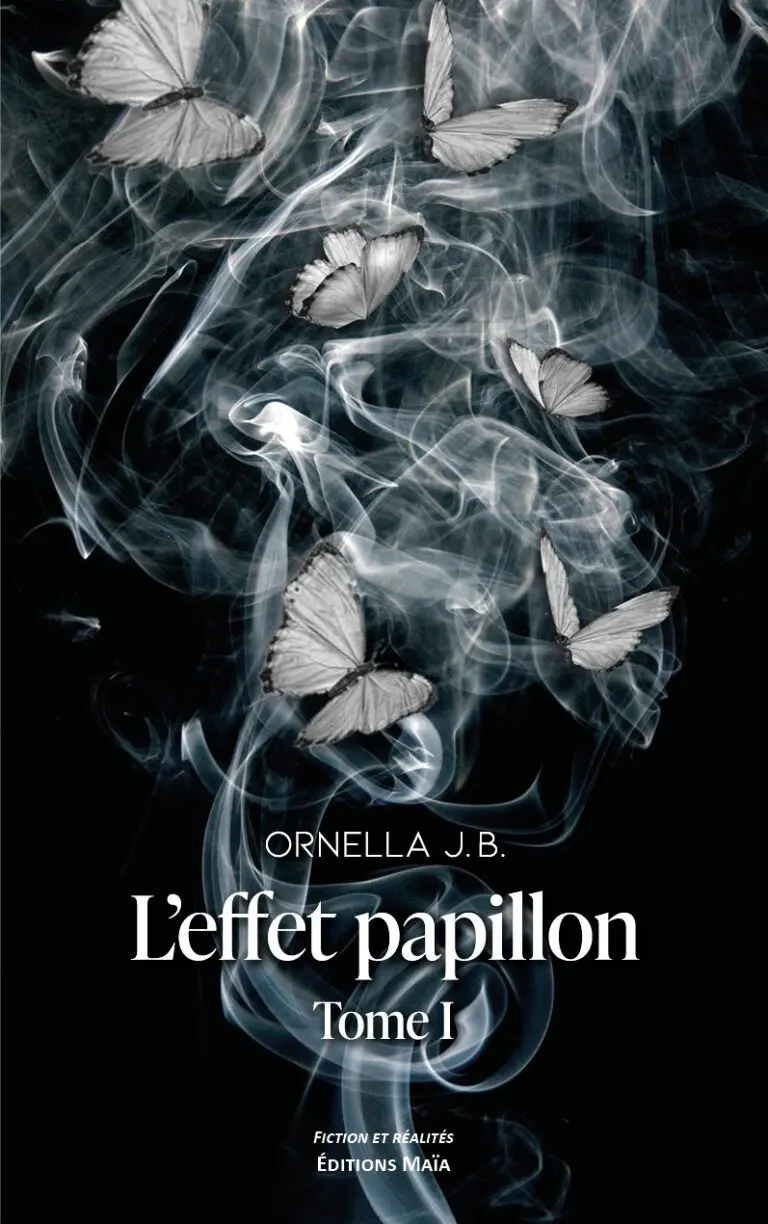 L'effet papillon tome I Ornella J