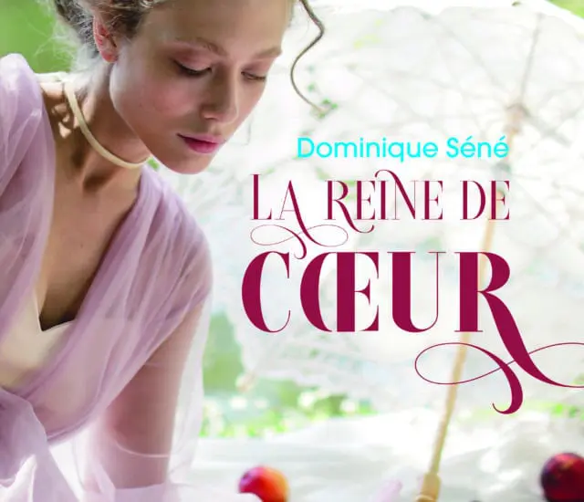 Entretien avec Dominique Séné – La reine de cœur