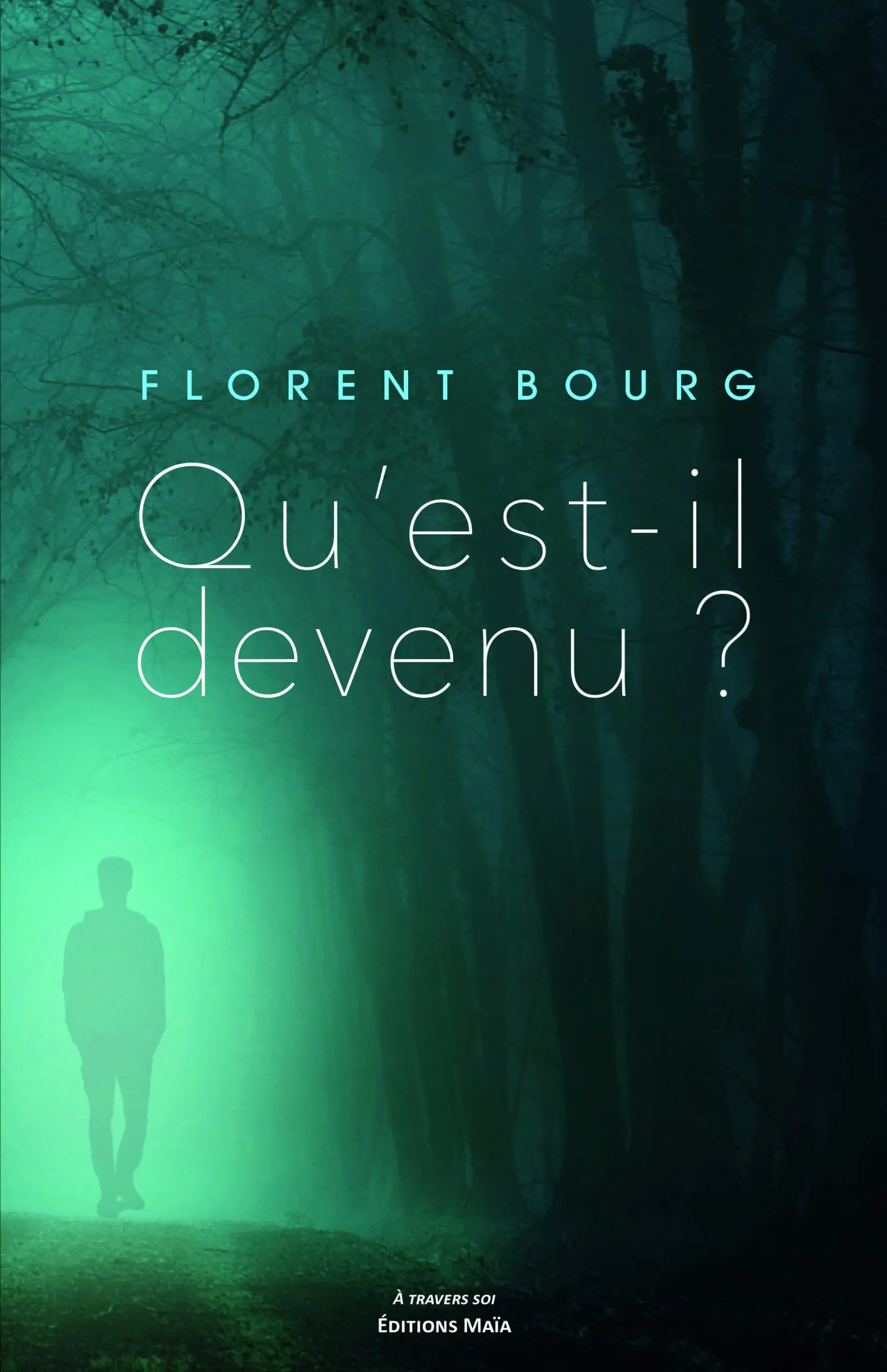 Entretien avec Florent Bourg – Qu’est-il devenu ?
