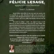 Félicie Lesage, apprentie enchanteur – Tome 1 La Destinée