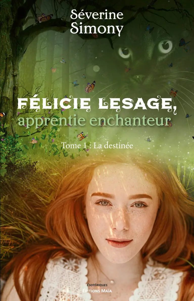 Séverine Simony - Félicie Lesage, apprentie enchanteur
