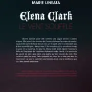 Elena Clark, Le vent souffle