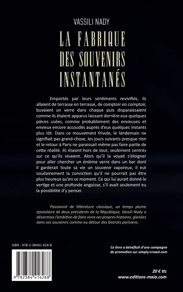 La fabrique des souvenirs instantanés