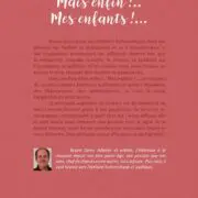 Mais enfin!..Mes enfants!...