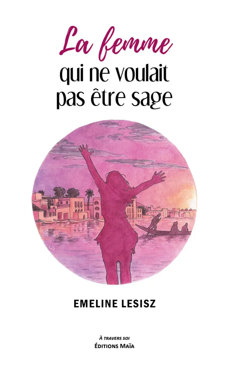 COUVERTURE LESISZ EMELINE - LA FEMME QUI NE VOULAIT PAS ETRE SAGE - RECTO