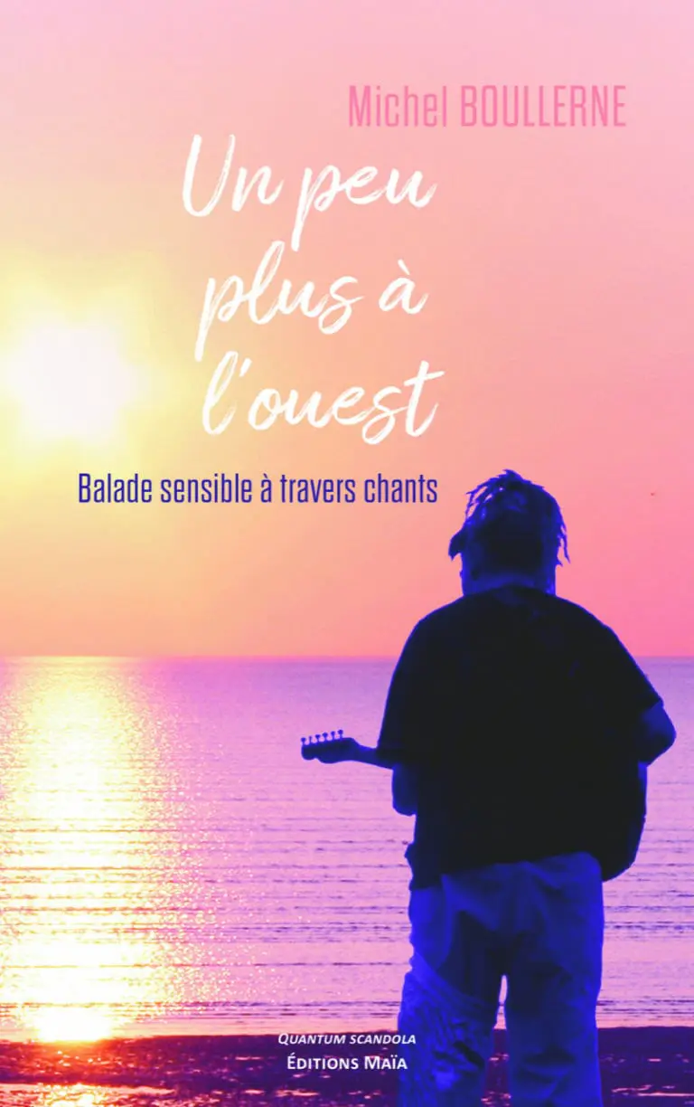 Michel BOULLERNE - Un peu plus à l’ouest