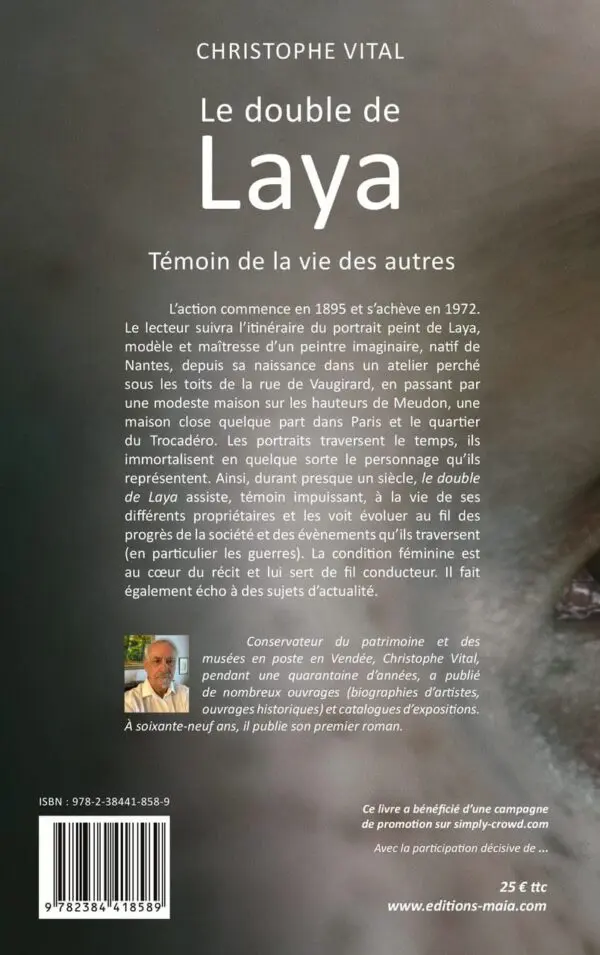 Le double de Laya, témoin de la vie des autres